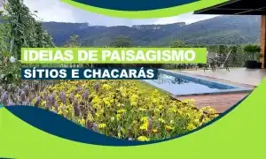 10 Ideias de Paisagismo em Chácaras
