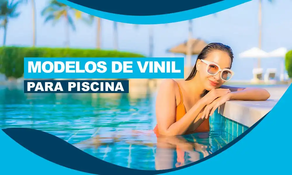 Modelos de Vinil para Piscina