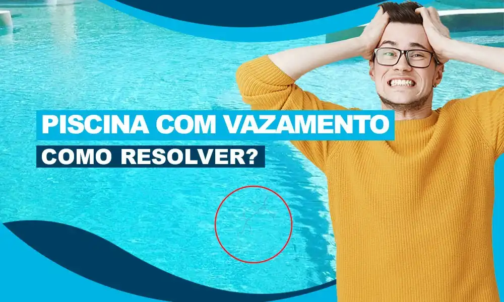 Como Resolver Vazamento em Piscina