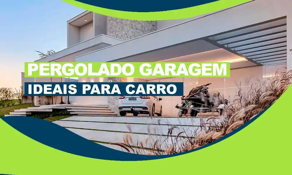PERGOLADO GARAGEM