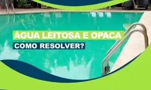 Água Leitosa, como resolver