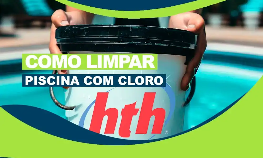 Limapr piscina com cloro capa
