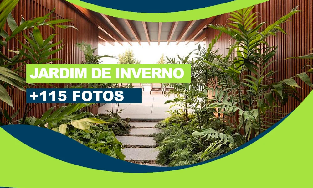 Transformando seu Jardim de Inverno: Dicas Incríveis +115 Fotos Inspiradoras 1 capa jardim de inverno