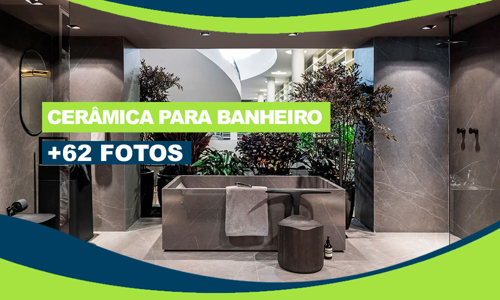 Cerâmica para Banheiro: Cores e Acabamentos +62 Fotos para Inspirar 39 CERAMICA BANHEIRO
